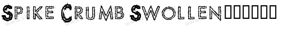 Spike Crumb Swollen字体转换